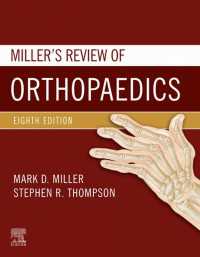 ミラー整形外科レビュー（第８版）<br>Miller's Review of Orthopaedics E-Book（8）