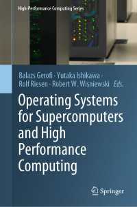 Operating Systems for Supercomputers and High Performance Computing〈1st ed. 2019〉