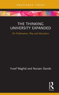 The Thinking University Expanded : On Profanation, Play and Education