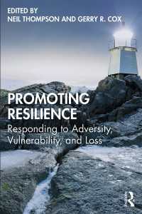 Promoting Resilience : Responding to Adversity, Vulnerability, and Loss
