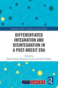 Differentiated Integration and Disintegration in a Post-Brexit Era