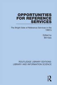 Opportunities for Reference Services : The Bright Side of Reference Services in the 1990's