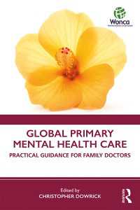 Global Primary Mental Health Care : Practical Guidance for Family Doctors