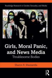 Girls, Moral Panic and News Media : Troublesome Bodies