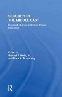 Security in the Middle East : Regional Change and Great Power Strategies（1 DGO）