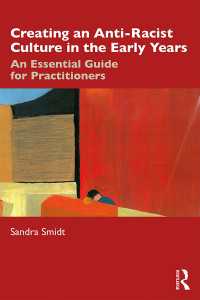 Creating an Anti-Racist Culture in the Early Years : An Essential Guide for Practitioners