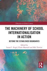 The Machinery of School Internationalisation in Action : Beyond the Established Boundaries