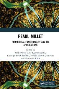 Pearl Millet : Properties, Functionality and its Applications