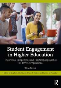 高等教育における学生参加の理論と実践<br>Student Engagement in Higher Education : Theoretical Perspectives and Practical Approaches for Diverse Populations（3 NED）