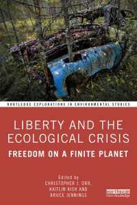 自由と生態系の危機：有限の惑星上の自由<br>Liberty and the Ecological Crisis : Freedom on a Finite Planet