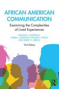 African American Communication : Examining the Complexities of Lived Experiences（3）