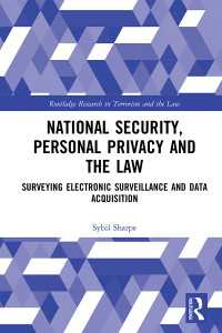 国家安全保障、個人のプライバシーと法<br>National Security, Personal Privacy and the Law : Surveying Electronic Surveillance and Data Acquisition