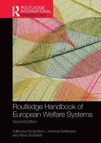 ラウトレッジ版　ヨーロッパの福祉制度ハンドブック（第２版）<br>Routledge Handbook of European Welfare Systems（2 NED）