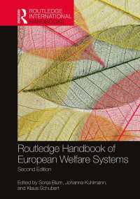 ラウトレッジ版　ヨーロッパの福祉制度ハンドブック（第２版）<br>Routledge Handbook of European Welfare Systems（2 NED）