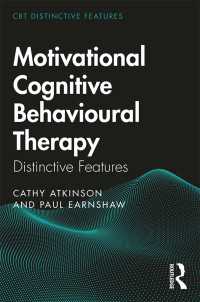 認知行動療法と動機づけ面接<br>Motivational Cognitive Behavioural Therapy : Distinctive Features