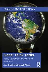 グローバル・シンクタンク：政策ネットワークとガバナンス（第２版）<br>Global Think Tanks : Policy Networks and Governance（2 NED）