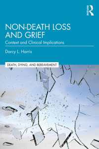 死別以外の喪失・悲嘆<br>Non-Death Loss and Grief : Context and Clinical Implications
