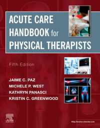 理学療法士のための急性期ケアハンドブック（第５版）<br>Acute Care Handbook for Physical Therapists E-Book（5）
