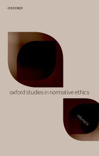 オックスフォード規範倫理学研究叢書　第９巻<br>Oxford Studies in Normative Ethics Volume 9