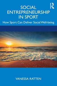スポーツによる社会的起業<br>Social Entrepreneurship in Sport : How Sport Can Deliver Social Well-being