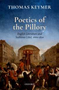 Poetics of the Pillory : English Literature and Seditious Libel, 1660-1820