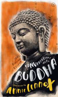 Conversations with Buddha : A Fictional Dialogue Based on Biographical Facts
