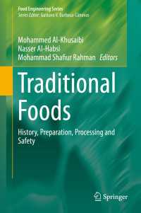 Traditional Foods : History, Preparation, Processing and Safety