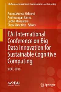EAI International Conference on Big Data Innovation for Sustainable Cognitive Computing : BDCC 2018