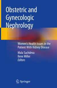 Obstetric and Gynecologic Nephrology〈1st ed. 2020〉 : Women’s Health Issues in the Patient With Kidney Disease