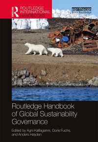 ラウトレッジ版　グローバルな持続可能性ガバナンス・ハンドブック<br>Routledge Handbook of Global Sustainability Governance