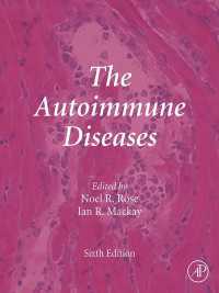 自己免疫疾患（第６版）<br>The Autoimmune Diseases（6）