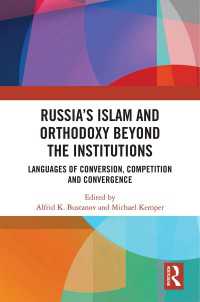 Russia's Islam and Orthodoxy beyond the Institutions : Languages of Conversion, Competition and Convergence