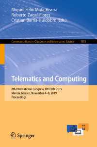 Telematics and Computing〈1st ed. 2019〉 : 8th International Congress, WITCOM 2019, Merida, Mexico, November 4–8, 2019, Proceedings
