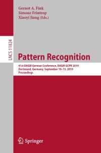 Pattern Recognition : 41st DAGM German Conference, DAGM GCPR 2019, Dortmund, Germany, September 10–13, 2019, Proceedings