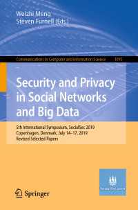 Security and Privacy in Social Networks and Big Data : 5th International Symposium, SocialSec 2019, Copenhagen, Denmark, July 14-17, 2019, Revised Selected Papers