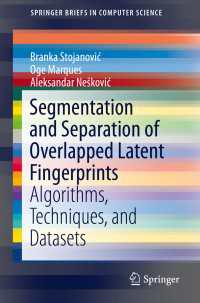 Segmentation and Separation of Overlapped Latent Fingerprints : Algorithms, Techniques, and Datasets