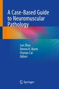 A Case-Based Guide to Neuromuscular Pathology〈1st ed. 2020〉