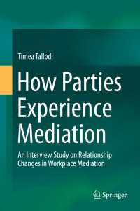 How Parties Experience Mediation : An Interview Study on Relationship Changes in Workplace Mediation