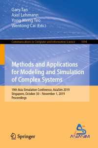 Methods and Applications for Modeling and Simulation of Complex Systems : 19th Asia Simulation Conference, AsiaSim 2019, Singapore, October 30 – November 1, 2019, Proceedings