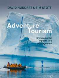 アドベンチャー・ツーリズム入門：環境への影響とその管理<br>Adventure Tourism : Environmental Impacts and Management