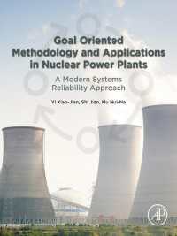 Goal Oriented Methodology and Applications in Nuclear Power Plants : A Modern Systems Reliability Approach