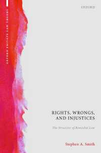 Rights, Wrongs, and Injustices : The Structure of Remedial Law