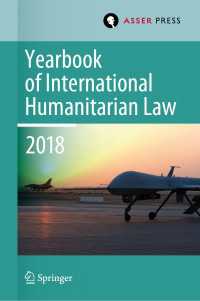 Yearbook of International Humanitarian Law, Volume 21 (2018)〈1st ed. 2020〉
