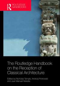 ラウトレッジ版　古典建築の受容ハンドブック<br>The Routledge Handbook on the Reception of Classical Architecture