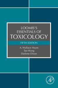 ルーミス毒性学の基礎（第５版）<br>Loomis's Essentials of Toxicology（5）