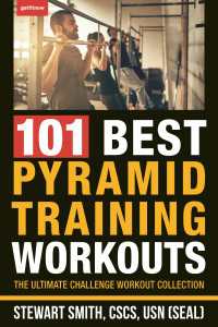 101 Best Pyramid Training Workouts : The Ultimate Challenge Workout Collection