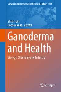 Ganoderma and Health : Biology, Chemistry and Industry