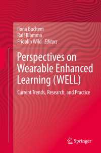 Perspectives on Wearable Enhanced Learning (WELL) : Current Trends, Research, and Practice