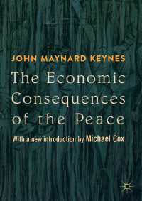 The Economic Consequences of the Peace〈1st ed. 2019〉 : With a new introduction by Michael Cox