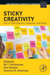 付箋と創造性：認知・計算・デザイン<br>Sticky Creativity : Post-it® Note Cognition, Computers, and Design